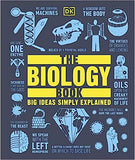 The Biology Book - Big Ideas Simply Explained