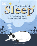 The Magic of Sleep - ... and the Science of Dreams