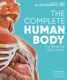 The Complete Human Body - The Definitive Visual Guide