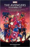 The Avengers Assembled: The Origin Story of Earth's Mightiest Heroes