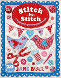 Stitch-By-Stitch - A Beginner's Guide to Needlecraft