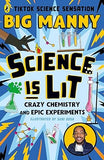 Science Is Lit - Crazy Chemistry and Epic Experiments