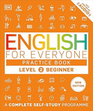 English for Everyone Practice Book Level 2 Beginner - A Complete Self-Study Programme