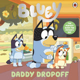 Bluey: Daddy Dropoff
