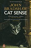 Cat Sense : The Feline Enigma Revealed