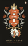 Any Human Heart: William Boyd (Penguin Essentials)