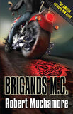 Brigands M.C.-By Robert Muchamore