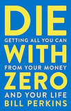 Die with Zero