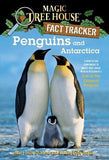 Penguins and Antarctica - A Nonfiction Companion to Magic Tree House Merlin Mission #12: Eve of the Emperor Penguin