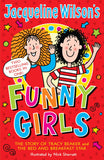 Jacqueline Wilsons Funny Girls