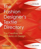 The Fashion Designer's Textile Directory - The Creative Use of Fabrics in Design