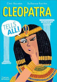 Cleopatra Tells All!