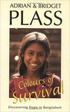 Colours of Survival - Discovering Hope in Bangladesh