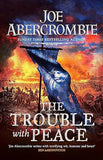 The Trouble With Peace: Book Two