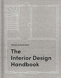 The Interior Design Handbook - Furnish, Decorate, and Style Your Space