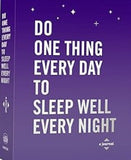 Do One Thing Every Day to Sleep Well Every Night: A Journal