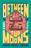 Between Two Moons - A Novel