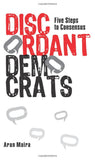 Discordant Democrats - Five Steps to Consensus