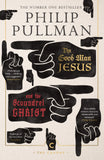 The Good Man Jesus and the Scoundrel Christ: Philip Pullman (Canons)