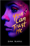 You Can Trust Me