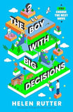 The Boy with Big Decisions