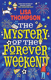 The Mystery of the Forever Weekend