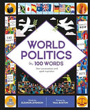 World Politics in 100 Words - Start Conversations and Spark Inspiration