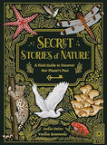 Secret Stories of Nature - A Field Guide to Uncover Our Planet's Past
