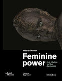 Feminine Power - The Divine to the Demonic