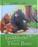 Ladybird Tales: Goldilocks And The Three Bears