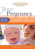 Your Pregnancy Quick Guide
