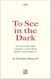 To See In the Dark