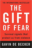 The Gift of Fear - Survival Signals that Protect Us from Violence