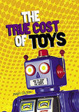 The True Cost Of Toys (consumer Nation)