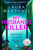 My Husband's Killer - The Emotional, Twisty New Mystery from the #1 Bestselling Author of Friend Request