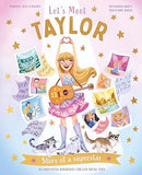 Let's Meet Taylor - Story of a Superstar
