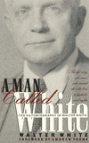 A Man Called White - The Autobiography of Walter White