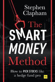 The Smart Money Method - How to Pick Stocks Like a Hedge Fund Pro