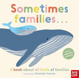 Sometimes Families...