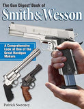 The Gun Digest Book of Smith and Wesson