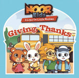 Noor Kids Giving Thanks (Noor Kids; A Light for Little Muslims)