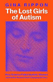 The Lost Girls of Autism