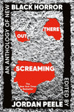Out There Screaming - An Anthology of New Black Horror