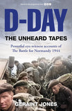 D-DAY - The Unheard Tapes