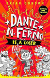 Dante N. Ferno is NOT a Loser: The most devilishly funny book