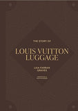 The Story of Louis Vuitton Luggage