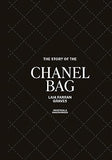 The Story of the Chanel Bag - Timeless. Elegant. Iconic