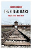 The Hitler Years: Holocaust 1933–1945