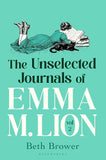 The Unselected Journals of Emma M Lion vol 2