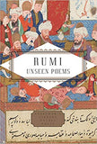 Rumi: Unseen Poems; Edited and Translated by Brad Gooch and Maryam Mortaz (Everyman's Library Pocket Poets Series)